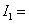I1